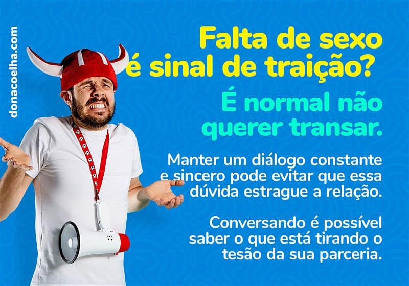 Falta de sexo é sinal de traição