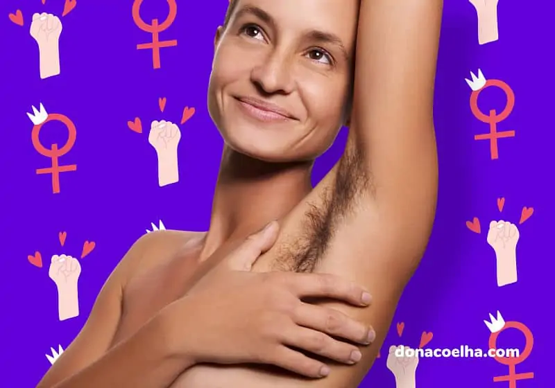 Feminismo pelos dona coelha sex shop 1 feministas que não se depilam: entenda por quê!